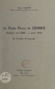 Le poète Pierre de Deimier (Avignon, vers 1580-?, après 1615) - Sa carrière provençale