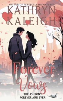 Forever Vows - Forever and Ever, #3