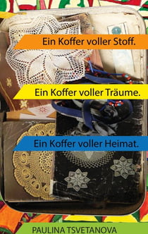 Ein Koffer voller Stoff - Ein Koffer voller Träume. Ein Koffer voller Heimat.