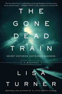 The Gone Dead Train - A Mystery