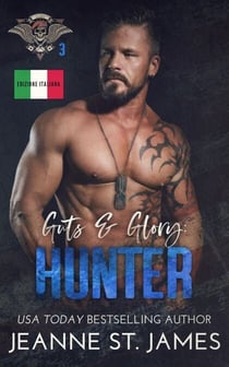 Guts & Glory: Hunter (Edizione Italiana) - In the Shadows Security (Edizione Italiana), #3