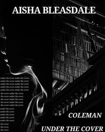 Coleman - Under the Cover - Coleman, #2