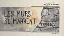 Les murs se marrent (2) - Une toute nouvelle sélection de graffitis vengeurs, saignants, iconoclastes et drôles, récoltés pour la postérité sur les murs de nos villes et dans les toilettes de nos bistrots
