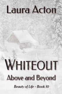 WHITEOUT: Above and Beyond - Beauty of Life, #10