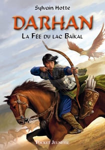 Darhan - tome 1 La fée du lac Baïkal - La fée du lac Baïkal