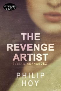 The Revenge Artist - Evelyn Hernandez, #1