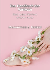 Das Handbuch der Varikose - what every patient should know
