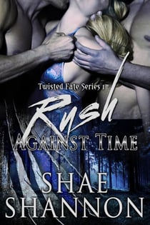 Rush Against Time - Twisted Fate, #1