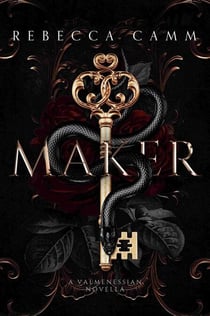 Maker: A Valmenessian Novella - The Valmenessian Chronicles, #0.2