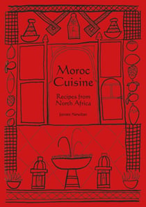 Moroccan Cookbook - Moroc Cuisine - James Newton Cookbooks, #1