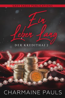 Ein Leben lang (Das Kredithai, Buch 2) - Der Kredithai, #2