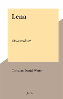 Lena - Ou La reddition