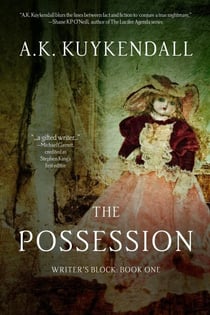 The Possession - Writer's Block, #1