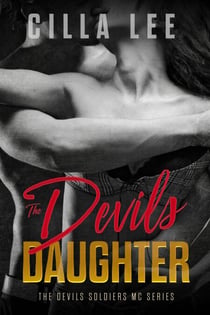 The Devils Daughter - The Devils Soldiers mc, #1