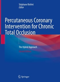 Percutaneous Coronary Intervention for Chronic Total Occlusion - The Hybrid Approach