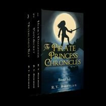 The Pirate Princess Chronicles Books 1-3 - The Pirate Princess Chronicles