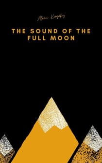 The Sound of the Full Moon