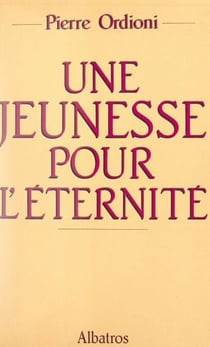 Une jeunesse pour l'éternité