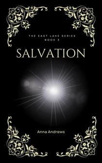Salvation (The East Lake Series Book 3) - The East Lake, #3