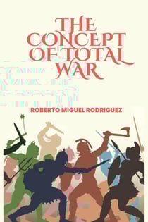 The Concept of Total War