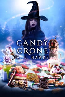 Candy Crone - The Hawthorne University Witch Series, #6.5