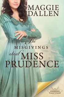 The Misgivings About Miss Prudence - School of Charm, #4