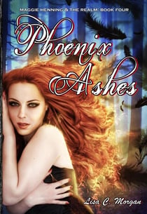 Phoenix Ashes - Maggie Henning & The Realm, #4