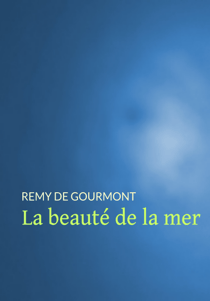 La beauté de la mer