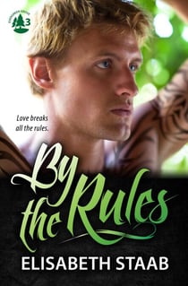 By the Rules - Evergreen Grove, #3