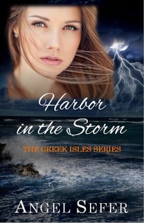 Harbor in the Storm - The Greek Isles Series, #6