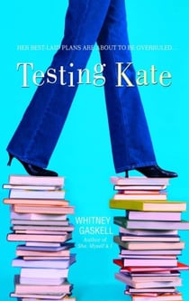 Testing Kate - A Novel