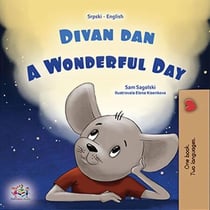 Divan dan A Wonderful Day - Serbian English Bilingual Collection