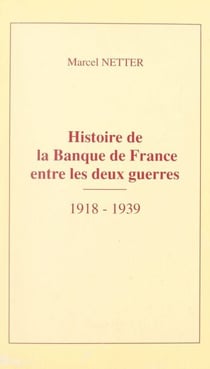 Histoire de la Banque de France entre les deux guerres, 1918-1939