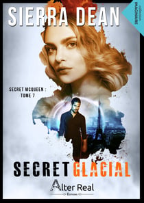 Secret glacial - Secret McQueen, T7
