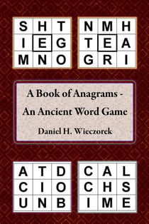 A Book of Anagrams - An Ancient Word Game - Books of Anagrams - An Ancient Word Game, #1