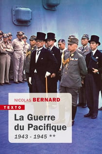 La Guerre du Pacifique Tome 2 - 1943-1945