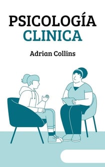 Psicología Clinica - The Power of the Mind, #1