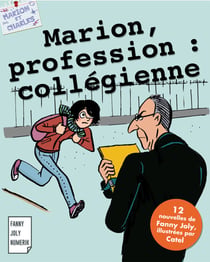 Marion, profession : collégienne - Littérature jeunesse