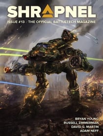 BattleTech: Shrapnel, Issue #13 (The Official BattleTech Magazine) - BattleTech Magazine, #13