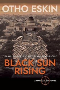 Black Sun Rising - Marko Zorn, #4