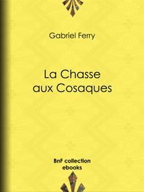 La Chasse aux Cosaques