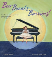 Bea Breaks Barriers! - How Florence Beatrice Price’s Music Triumphed Over Prejudice