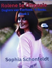 Rolene se Ompaaie - Dogters van Vierhoek, #1