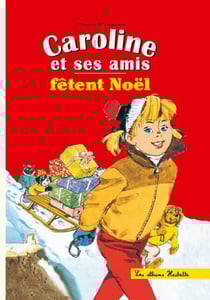 Caroline et ses amis fêtent Noël