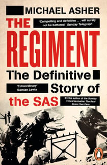 The Regiment - The Definitive Story of the SAS