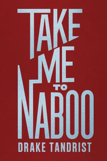 Take Me To Naboo