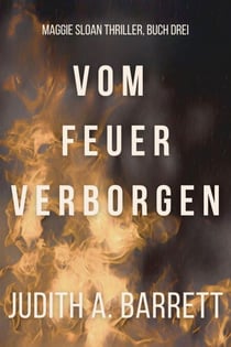 Vom Feuer Verborgen - Maggie Sloan Thriller Serie, #3