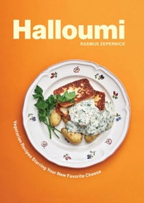 Halloumi - Vegetarian Recipes Starring Your New Favorite Cheese