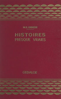 Histoires presque vraies