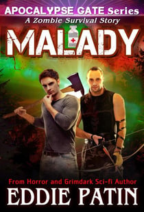 Malady - A Zombie Survival Story - Apocalypse Gate Post-apocalyptic EMP Horror, #4